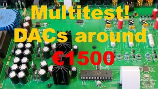 Multitest  DACs around 1500 Euro NuPrime  SMSL  Metrum Acoustics [upl. by Einafets]