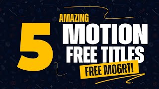 5 Free Animated Titles for Premiere Pro Template  MOGRT FREE [upl. by Pace]