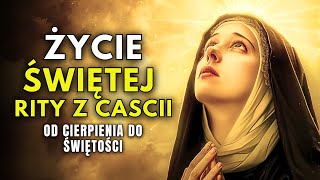 ✝️Szokujące życie ŚWIĘTEJ RITY Z CASCII od cierpienia do świętości [upl. by Hseyaj]