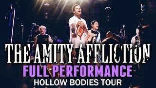 The Amity Affliction  FULL SET LIVE Hollow Bodies Tour [upl. by Elita]