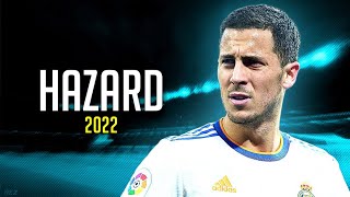 Eden Hazard 2022 ❯ Dribbling Skills and Goals  HD [upl. by Argyle365]