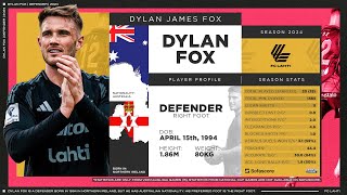 DYLAN FOX  DEFENDER  2024 [upl. by Ranna640]