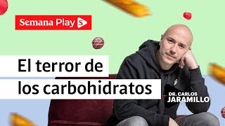 El verdadero problema de los carbohidratos  Carlos Jaramillo [upl. by Verlie442]