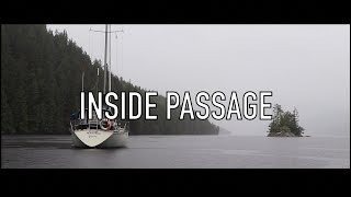 Life is Like Sailing  Inside Passage  Trailer  COMING SOON [upl. by Bury]