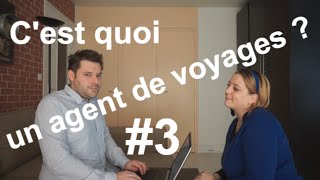 Cest quoi un agent de voyages [upl. by Gniy]