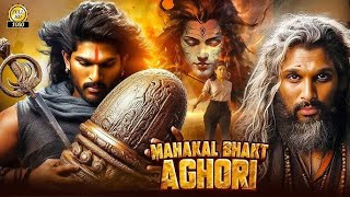 Aghori 2 Allu Arjun amp Sreeleela 2024 Full Hindi Dubbed New Movie  Blockbuster South Action Movies [upl. by Keith584]