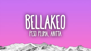 Peso Pluma Anitta  Bellakeo [upl. by Enaitsirhc880]