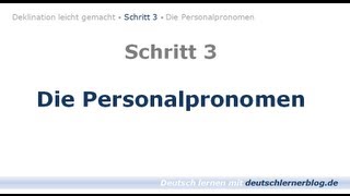 Deutsch lernen  Learn German Personalpronomen  Deklination 03 [upl. by Quentin441]