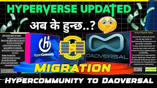 📢 Hyperverse to Daoversal big notice and announcementhypercommunity account migration Daoversal🤔🤔 [upl. by Prescott]