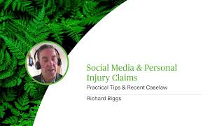 Social Media amp Personal Injury Claims  Practical Tips amp Recent Caselaw  Webinar [upl. by Ddej]