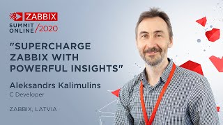 Supercharge Zabbix with powerful insights  Aleksandrs Kalimulins [upl. by Trescha]