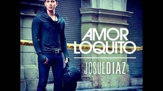 Josue Diaz  Amor Loquito Cover Audio [upl. by Reynard]