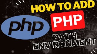 How to Add PHP to PATH Environment Variable [upl. by Haslam826]