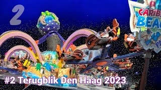 TERUGBLIK VAN DE 3 LEUKSTE KERMISSEN VAN 2023 DE NR 2 IS KONINGSKERMIS DEN HAAG [upl. by Ferino]