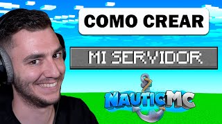 Crea tu Propio SERVIDOR de MINECRAFT con NauticHosting [upl. by Olly]