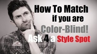 How To Match Colors If You Are Color Blind or Just Suck At Matching Colors [upl. by Bultman]