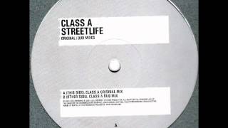 Class A Streetlife Class A Original Mix [upl. by Boycie]