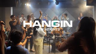 Hangin  New Heights Music [upl. by Maryanne]