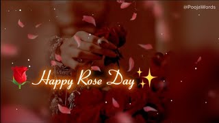 Rose Day Status 2024🌹 Happy Rose Day Status 2024🌹Rose Day Whatsapp Status 2024🌹 [upl. by Akirea]