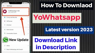 How to Download YoWhatsApp Latest Version 2023 YoWhatsAppp [upl. by Ialohcin327]