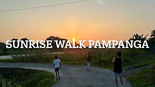 sunrise walk Pampanga [upl. by Ruyam]