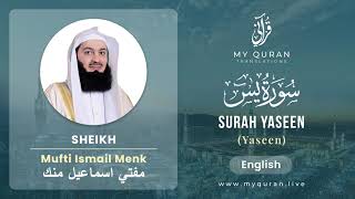 036 Surah Yaseen يس With English Translation By Mufti Ismail Menk [upl. by Ahsikrats]