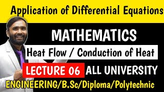 Applications of Differential EquationsFOURIERS LAW OF HEAT FLOW CONDUCTION OF HEATLecture 06 [upl. by Anihpled595]