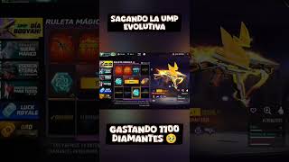 Sacando la UMP EVOLUTIVA gastando 1100 DIAMANTES 🥲freefire geovisgaming [upl. by Eednas]