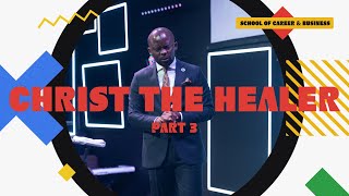 Christ the Healer Pt3  Apostle Emmanuel Adewusi  CCCG [upl. by Averir365]