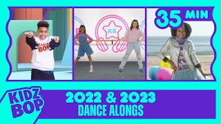 35 Minutes of KIDZ BOP 2022 amp KIDZ BOP 2023 Dance Alongs [upl. by Stucker]