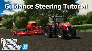 Guidance Steering for Beginners  GPS Tutorial Farming Simulator 22 [upl. by Brittni265]