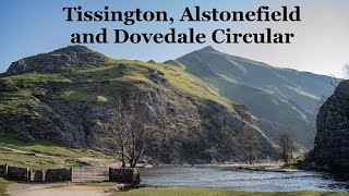 Tissington Alstonefield and Dovedale Circular [upl. by Georgi275]