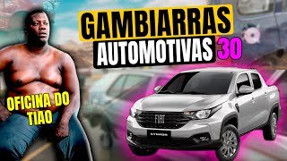 GAMBIARRAS AUTOMOTIVAS 30 [upl. by Grier]