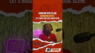 Vandam Bodyslam  Empowering Artist Let’s Boost Out Local Music Scene XPOSUREPODCAST [upl. by Junius]