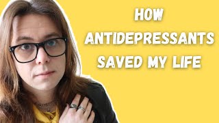 How Antidepressants Saved My Life [upl. by Pacifica]