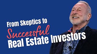 From Skeptics to Successful Real Estate Investors [upl. by Karab]