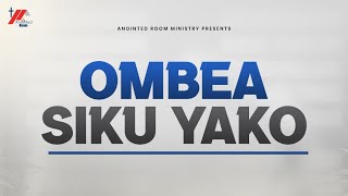 OMBEA SIKU YAKO  EARLY GRABBERS  22102024 [upl. by Gilder588]