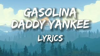 GASOLINA  DADDY YANKEE  LYRICS  BASS BOOSTED  RAINY SHADOW MUSICS [upl. by Eilhsa]