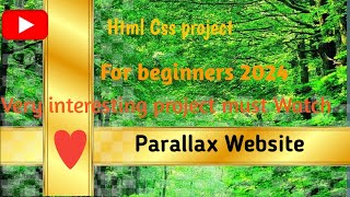 Parallax Website  HTML CSS Practice Project for Beginners  2024 [upl. by Glorianna783]