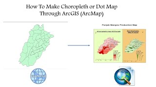 choropleth vs dot map of Punjab On ArcMap [upl. by Humble]