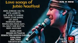 Best of Jubin Nautiyal love songs  All time hits jubinnautiyal lovesong jubinnautiyalsong [upl. by Green]