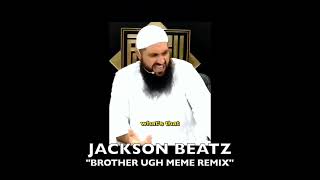 Brother Ugh MEME REMIX [upl. by Airotkciv]