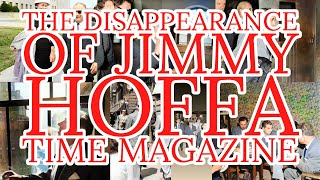 The Disappearance Of Jimmy Riddle Hoffa August 1975  Time Magazine theirishman jimmyhoffa mafia [upl. by Ralina]