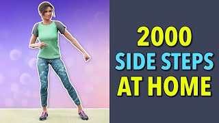 Indoor 2000 Side Steps  Walking Workout at Home [upl. by Mundy510]