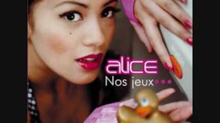 Alice  Nos Jeux [upl. by Raskin499]