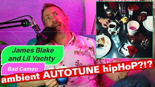 Lil Yachty amp James Blake  Bad Cameo  Reaction [upl. by Ylelhsa366]