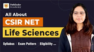 All about CSIR NET Life Sciences  Syllabus  Exam Pattern  Eligibility  Books  PYQ  Fellowship [upl. by Karina]