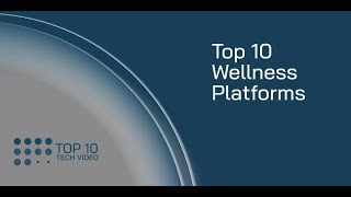 Top 10 Wellness Platforms 2022  EM360 [upl. by Sean]