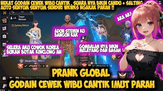 PRANK GLOBAL GODAIN CEWEK WIBU SUARA NYA IMUT BIKIN SENYUM SENYUM SENDIRI AUTO NGAKAK  FREE FIRE [upl. by Ezitram]