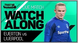 Everton vs Liverpool LIVE Stream Watchalong [upl. by Opalina]